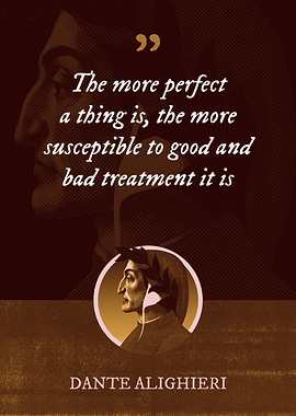 The more perfect a thing