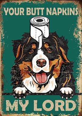 Your Butt Napkins My Lord