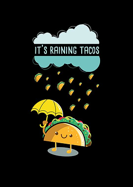 Mexican Food I Taco Pun