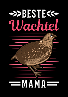 Beste Wachtel Mama