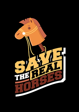 Save The Real Horses Hobby