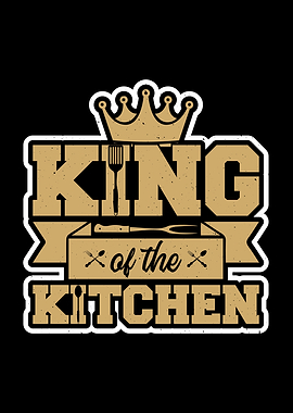 KING OF THE KITCHEN