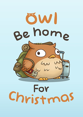 Owl Be Home For Christmas