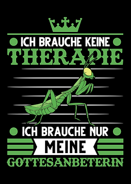 Gottesanbeterin Therapie