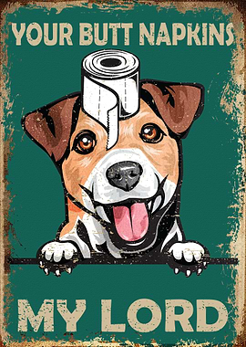 Your Butt Napkins My Lord