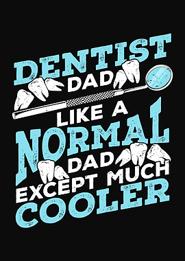 Dentist Dad Father Design