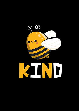 Inspirational Bee Kind