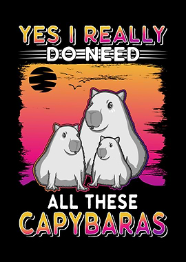 Yes I Really Do Need All