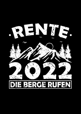 Rente 2022 Die Berge Rufen
