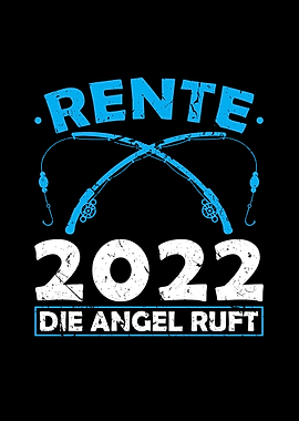 Rente 2022 Die Angel Ruft