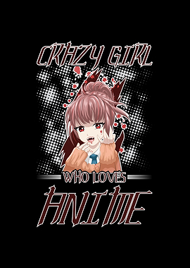 Crazy Girl Who Loves Anime