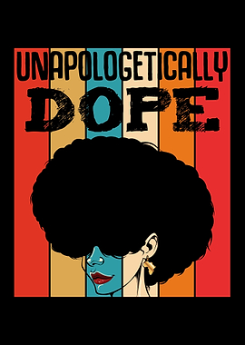 Unapologetically Dope Diva