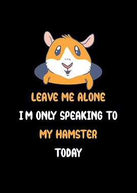 Leave me alone Im only