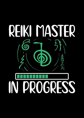Reiki Master In Progress