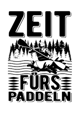 Zeit frs Paddeln Kajak