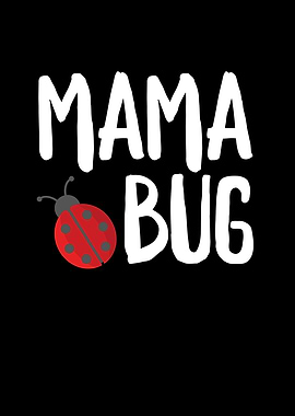 Mama Bug