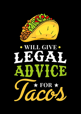 Legal Advice For Tacos