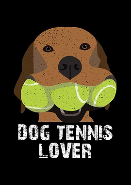 Dog tennis lover