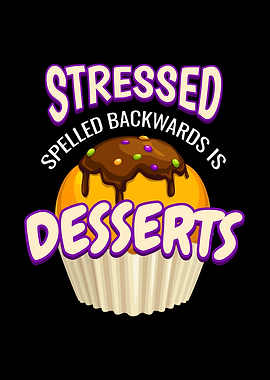 Stressed Backward Desserts