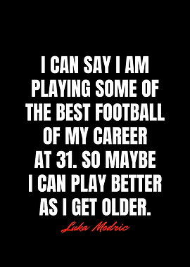 Luka Modric Quotes