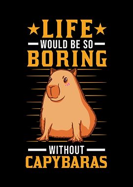 Life Would Be So Boring