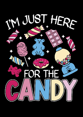 Just Here For The Candy