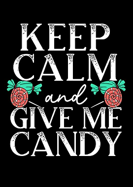 Give Me Candy Sweet Sugar