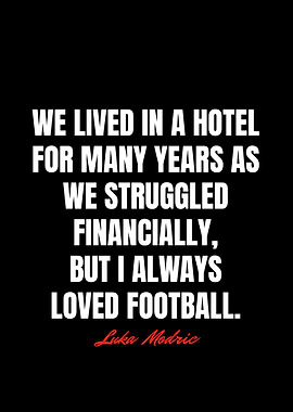 Luka Modric Quotes