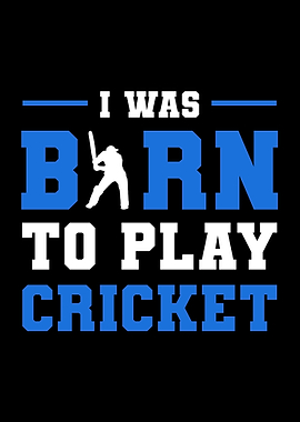 Born To Play Cricket
