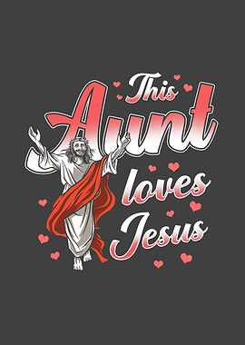 Aunt Jesus Love