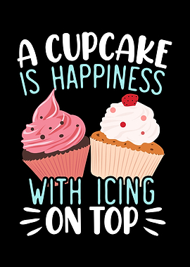Cupcake Is Happiness