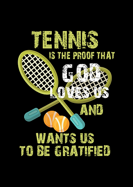 Tennis is the proof that