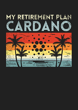 My Retirement Plan Cardano