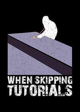 When skipping tutorials