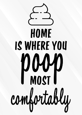 Home Bathroom Funny Sign