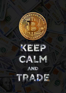 Keep Calm and Trade Dollar
