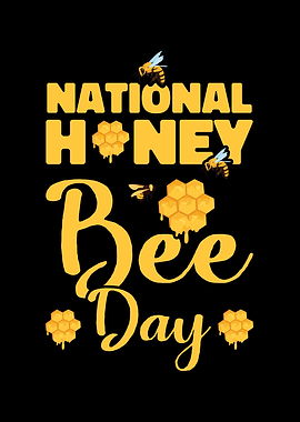National Honey Bee Day