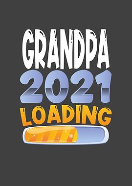 Grandpa 2021 is loading