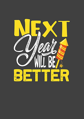 Next year will be better