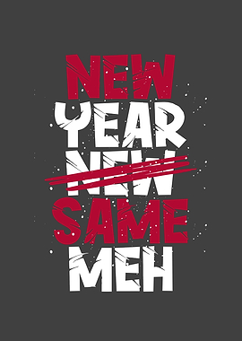 New Year same meh
