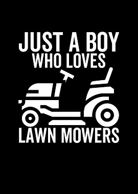 Just a Boy Who Loves Lawn