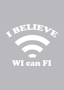 I Believe Wi can Fi
