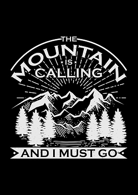 The Mountain Is Calling