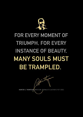 Hunter Thompson Quote