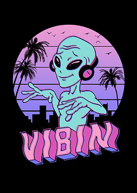 Alien Vibes