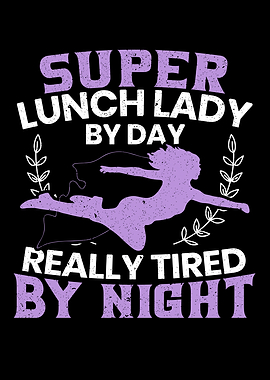 Super Lunch Lady