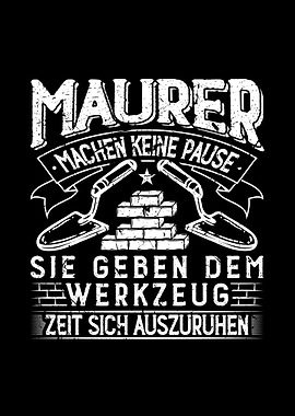 Maurer Machen Keine Pause