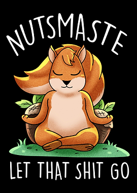 Nutsmaste Squirrel Yoga