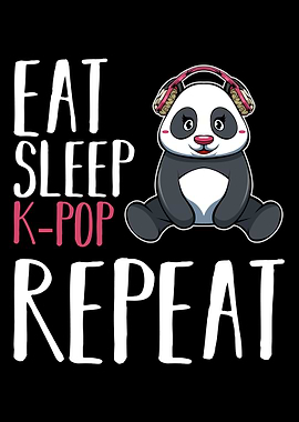 Eat Sleep K Pop Repeat