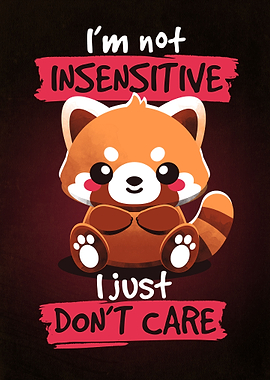 Insensitive red panda